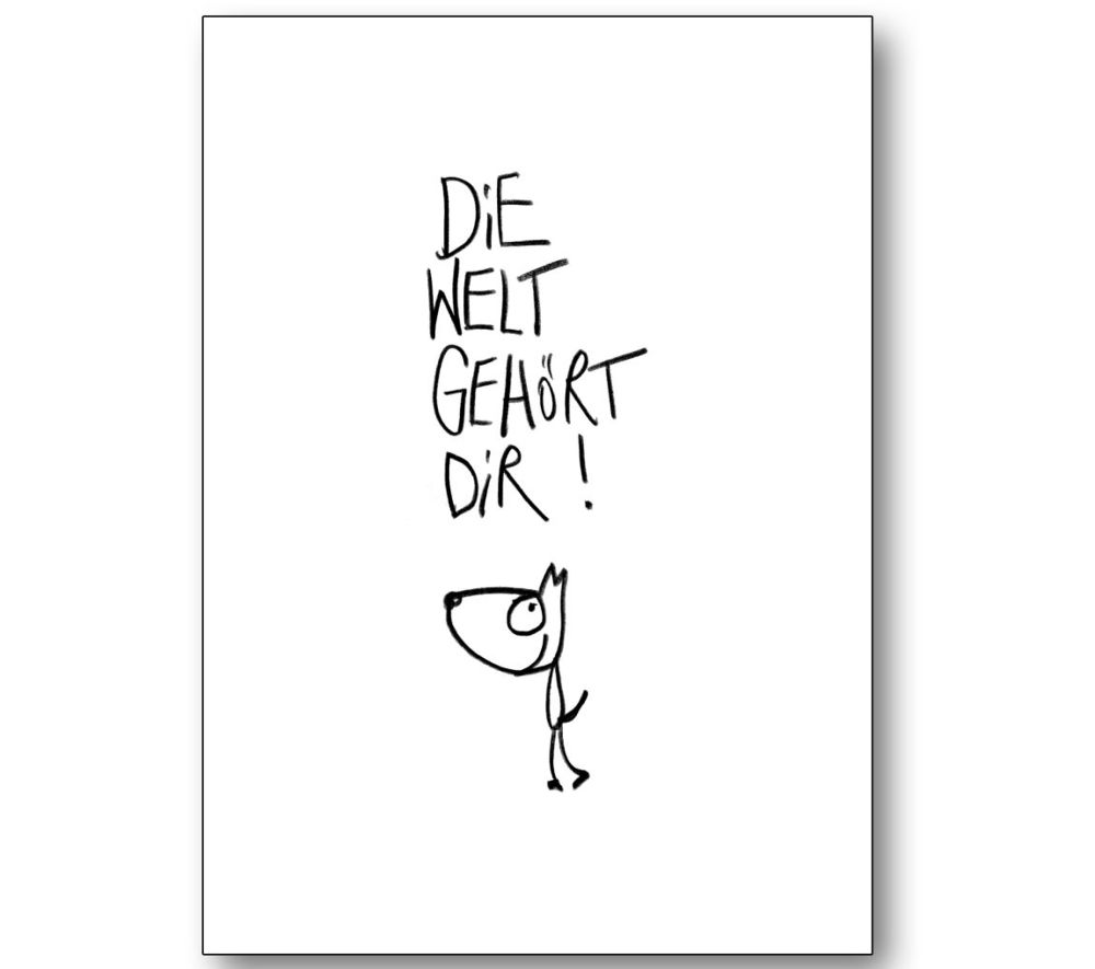 Postkarte - Die Welt gehört dir